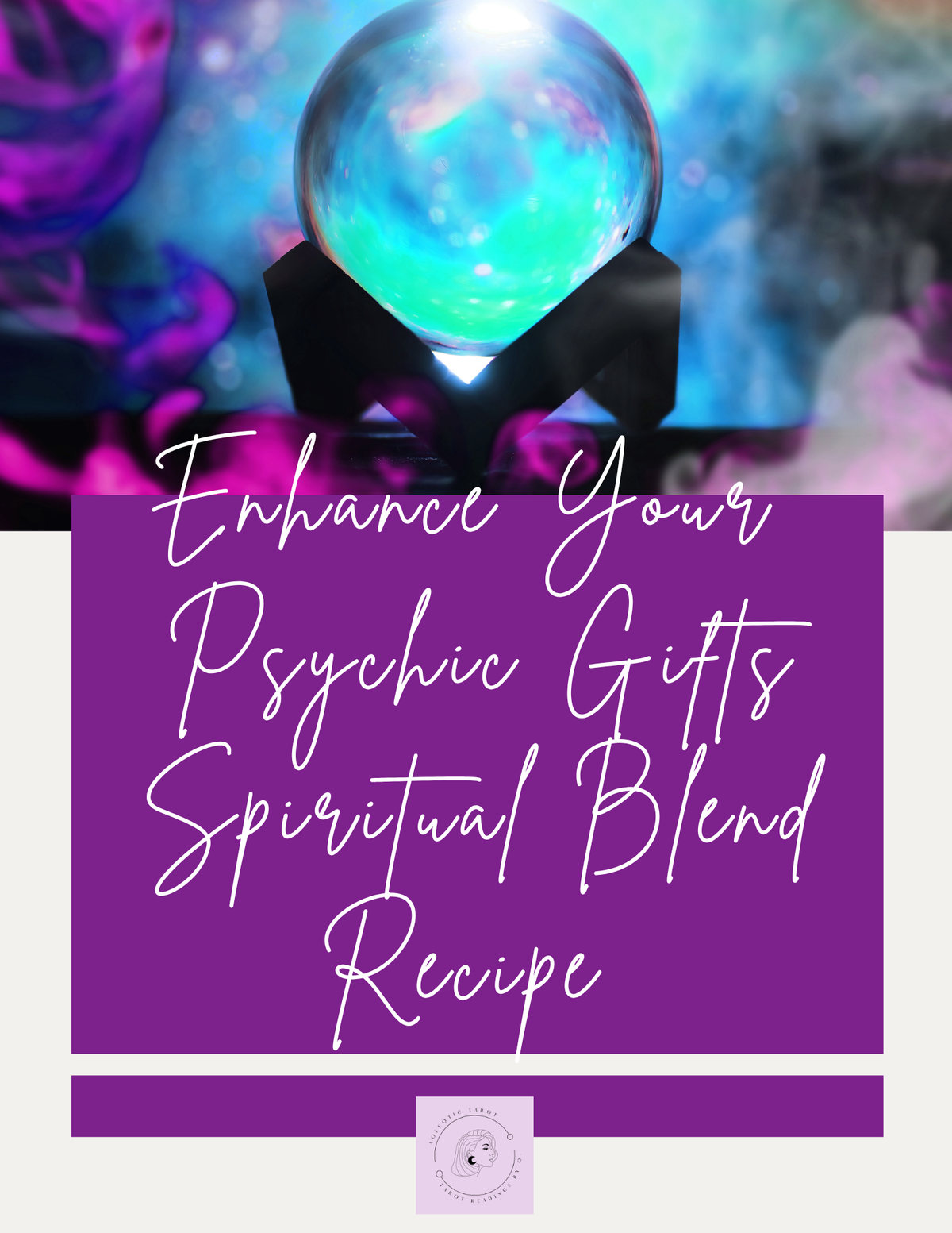 Enhance Your Psychic Gifts Spiritual Recipe (PDF)